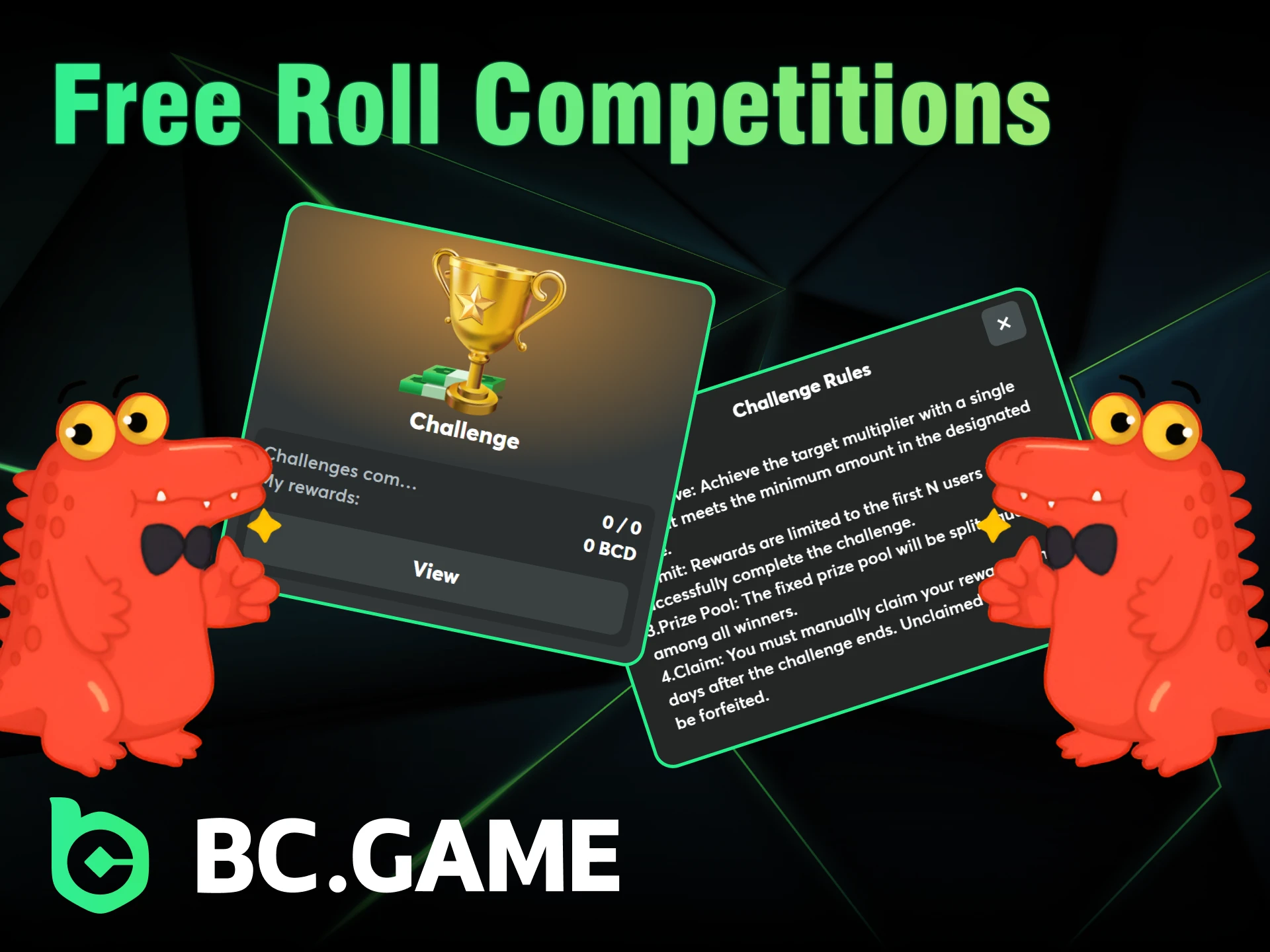 Compete with other players in Free Roll Competitions on BC Game and win.