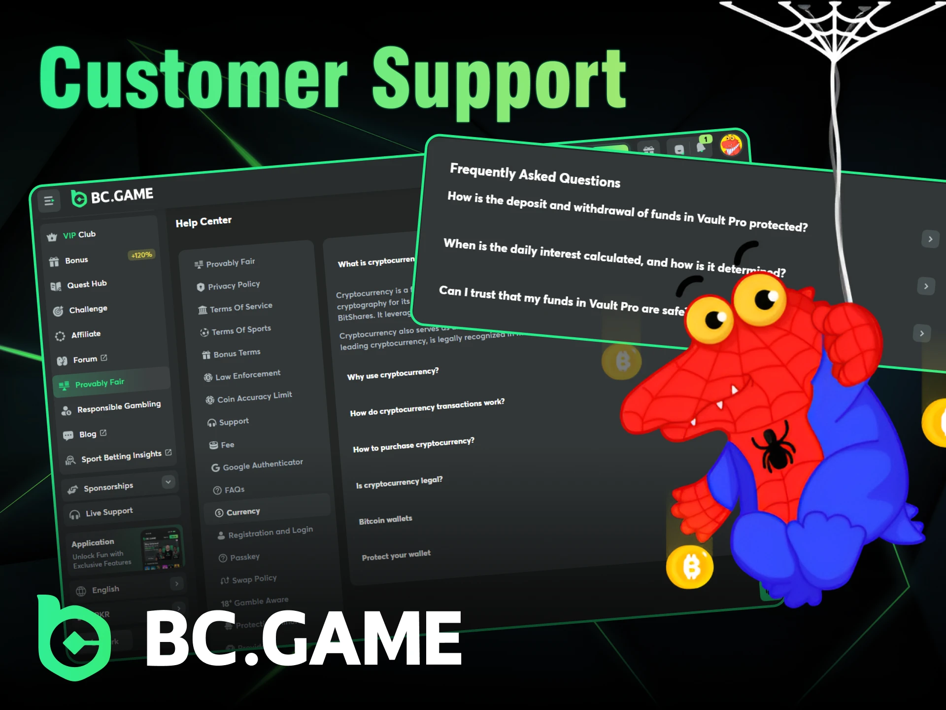 If you have any problems with payments, please contact BC Game support.