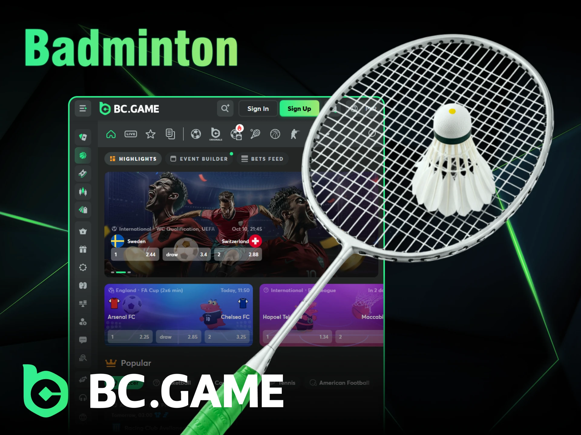 Betting on badminton will increase your winnings at BC Game.