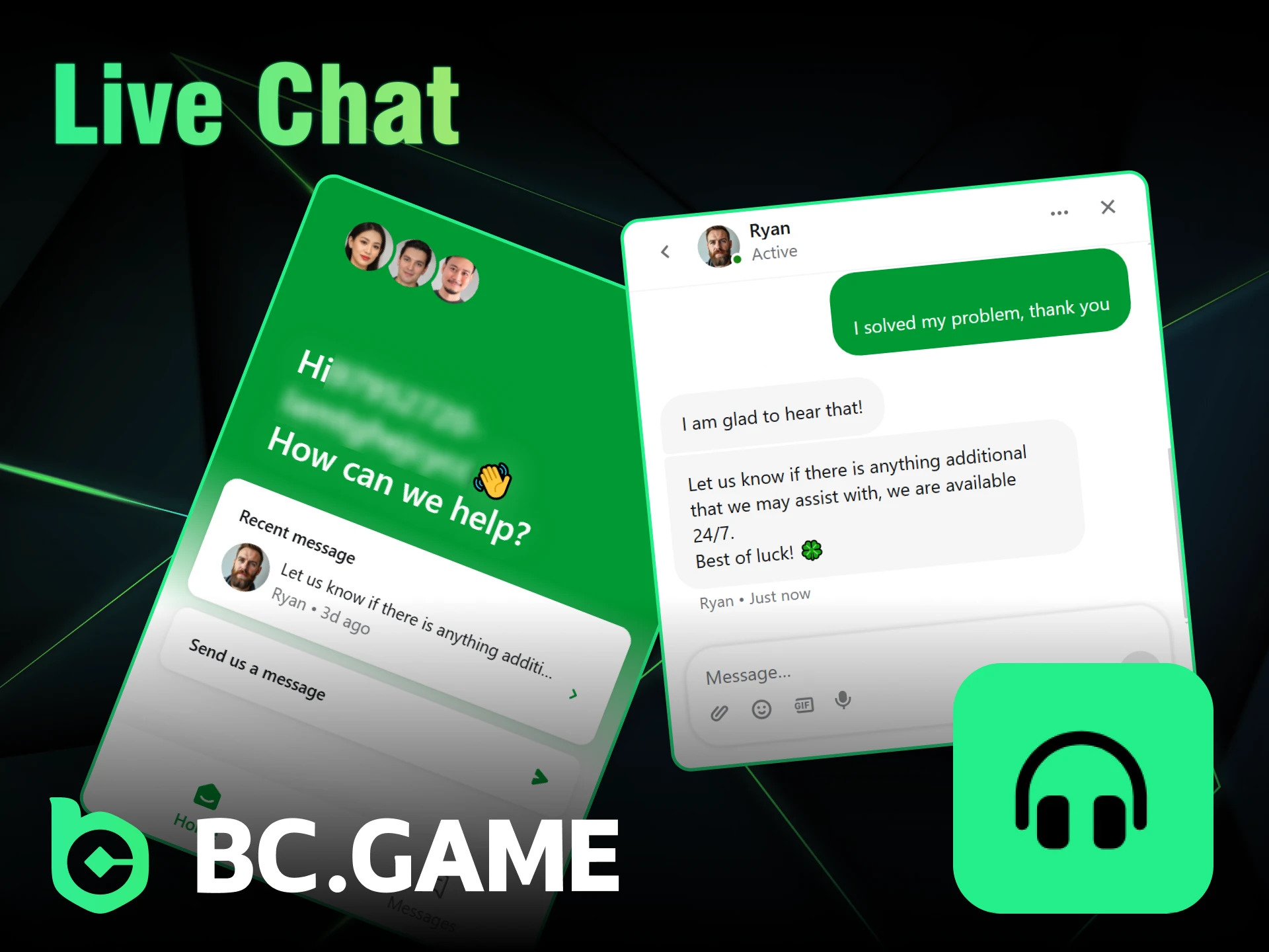 BC Game will resolve your issues in real time via live chat.